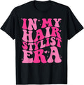 In My Hair Stylist Era
