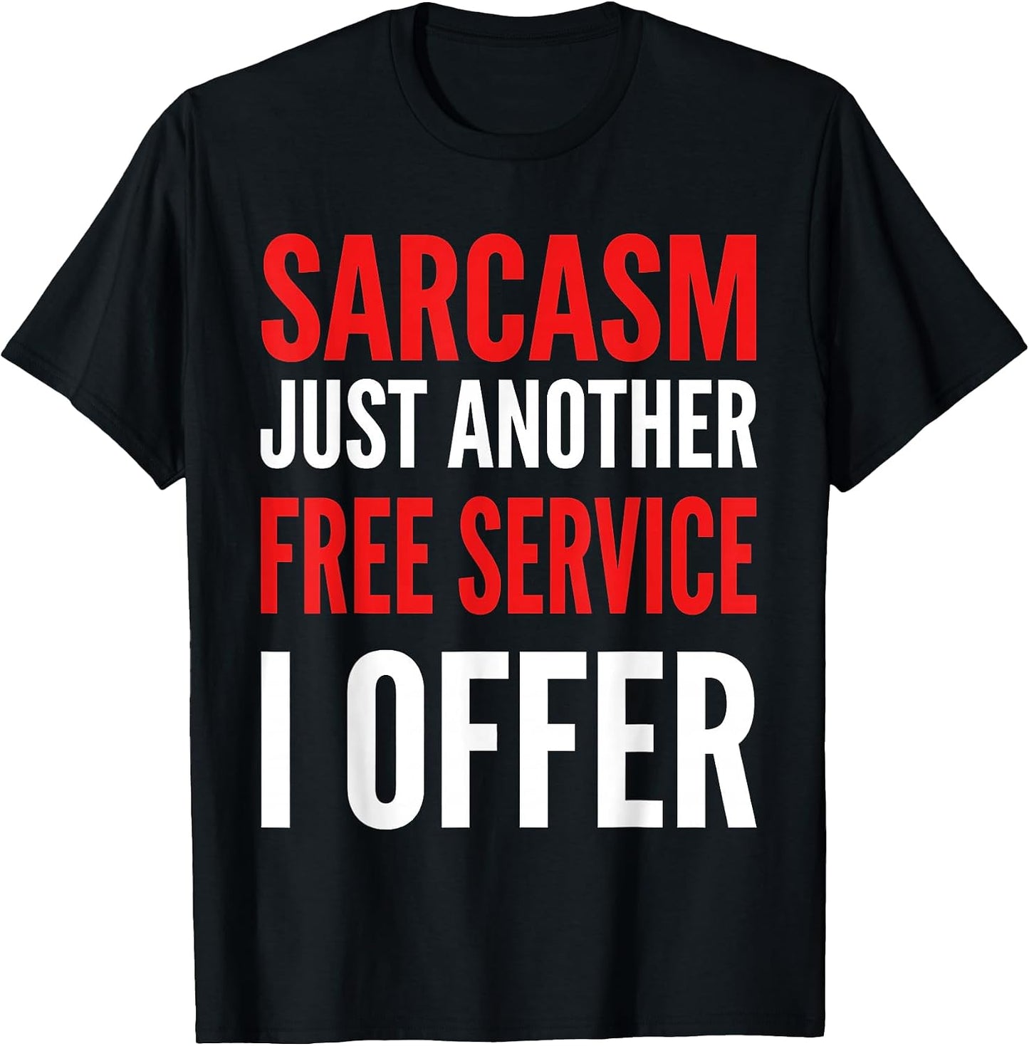 Funny Sarcasm Offer