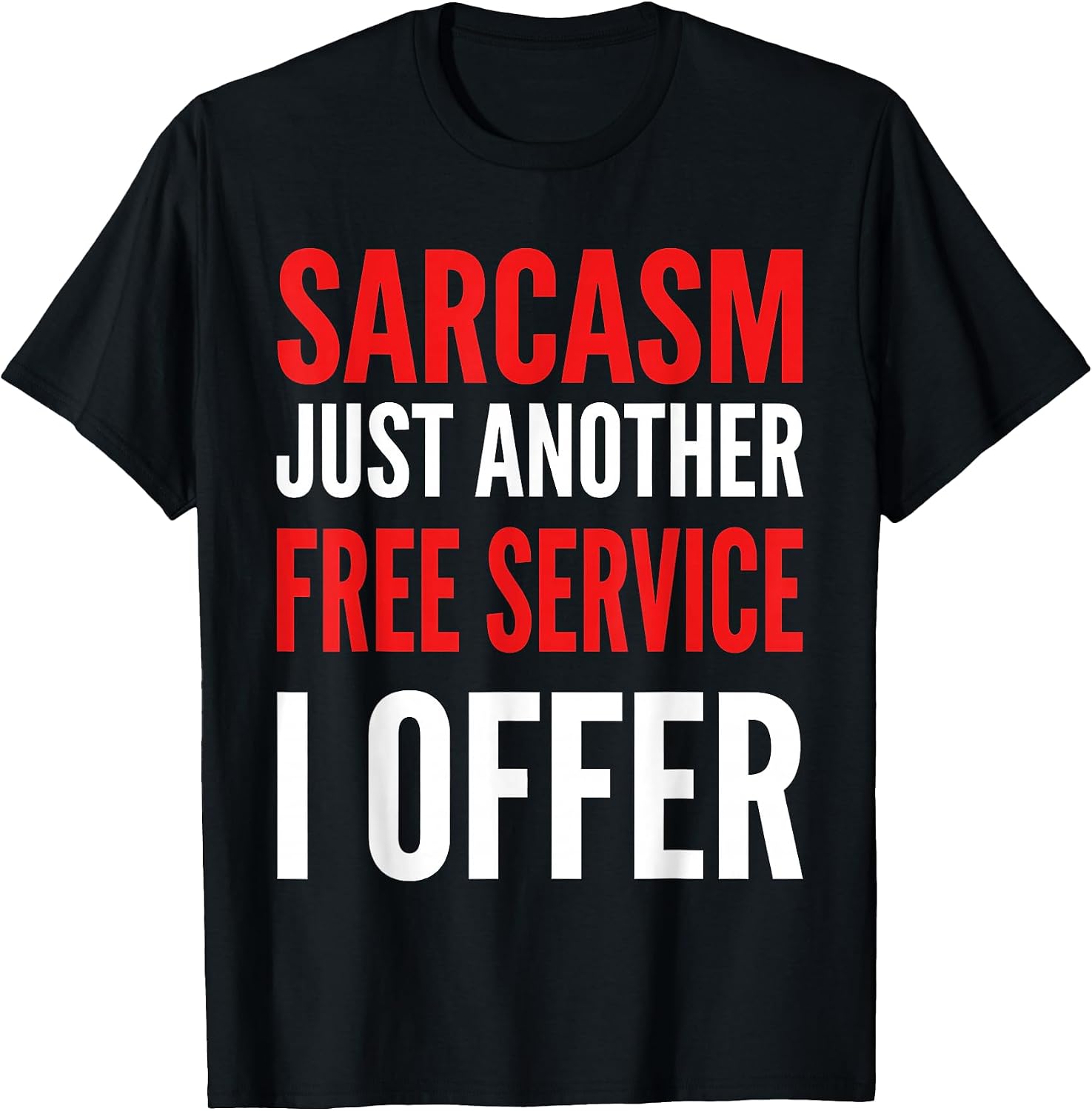 Funny Sarcasm Offer