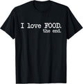 Food Lovers Funny Gift Tees