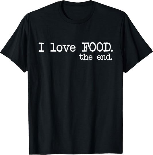 Food Lovers Funny Gift Tees