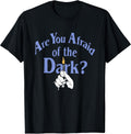 Are You Afraid Of The Dark?