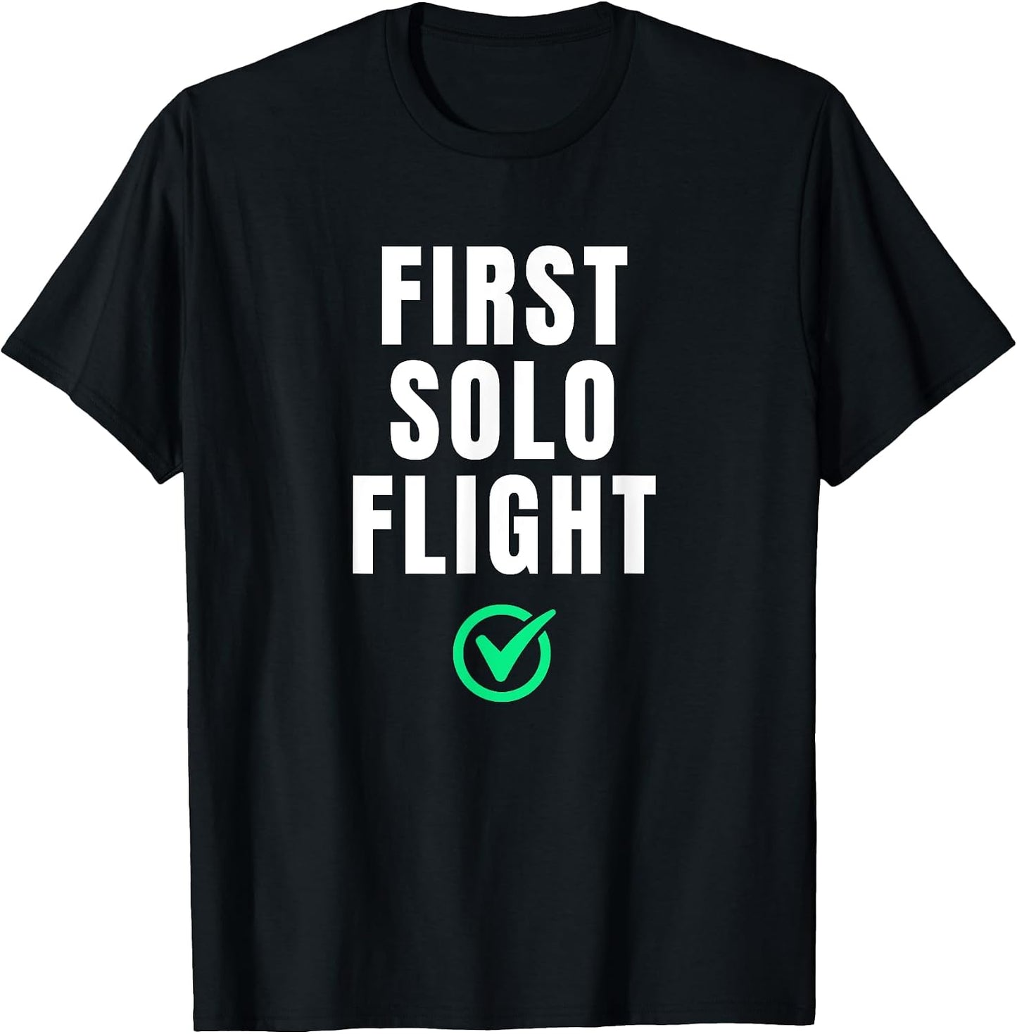 First Solo Flight Success Tees