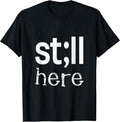 Inspirational Motivational Gift for Men and Women T-Shirt