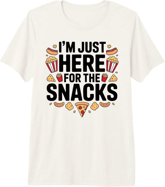 I'm Just Here for The Snacks Food Lovers