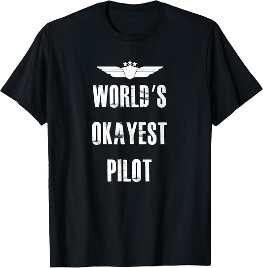 World's Okayest Pilot Funny Flying Aviation Tees