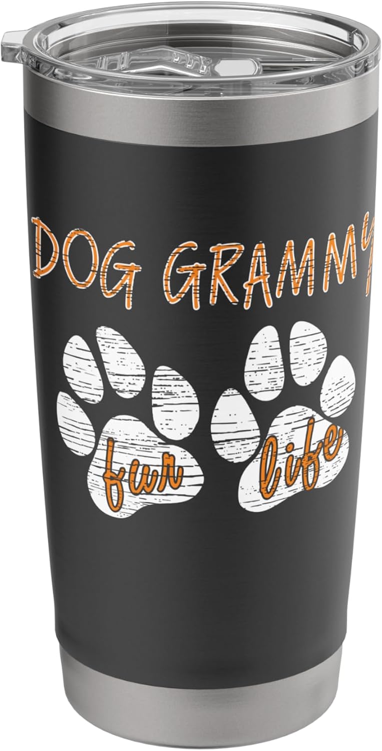 Dog Owner Funny Dogs Grammy Fur Life Gog Lover Mother Wife Stainless Steel Insulated Tumbler
