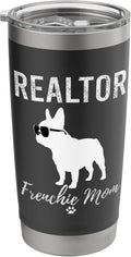 Realtor Frenchie Mom Shirt for Women Funny Dog Lover Gift Stainless Steel Insulated Tumbler