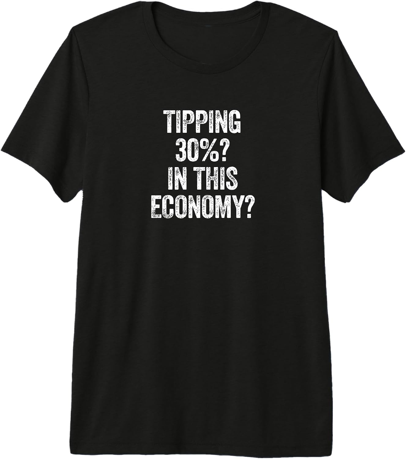 In This Economy? Service Fee Sarcasm Designs