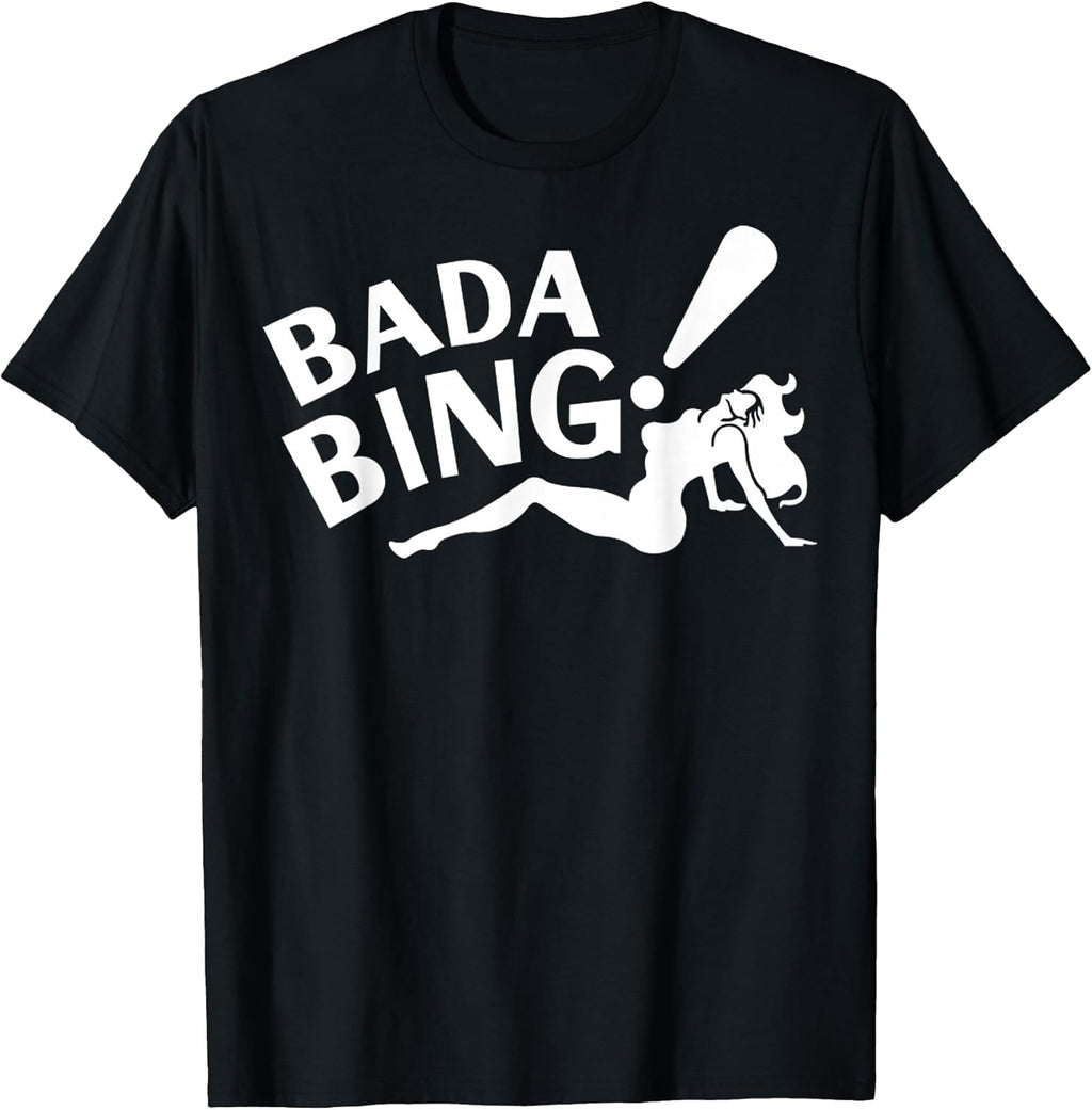 Funny Bada Sarcastic Bing Retro Sexy Girl Bada Bam