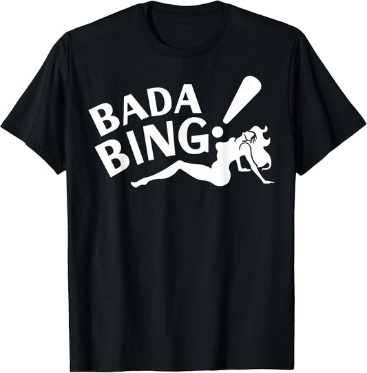 Funny Bada Sarcastic Bing Retro Sexy Girl Bada Bam