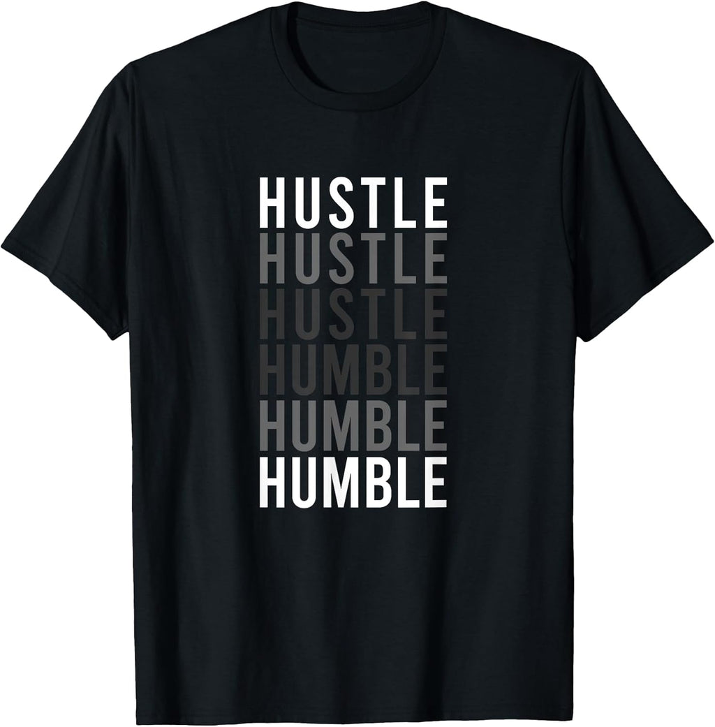 Hustle to Humble. Funny Transition Motivational Typography T-Shirt