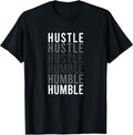 Hustle to Humble. Funny Transition Motivational Typography T-Shirt