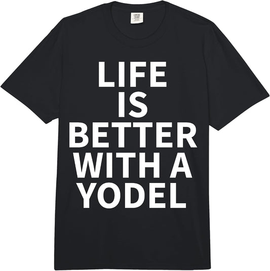 Cool Yodel Humor Quote Merch