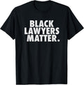 Black Lawyers Matter Apparel
