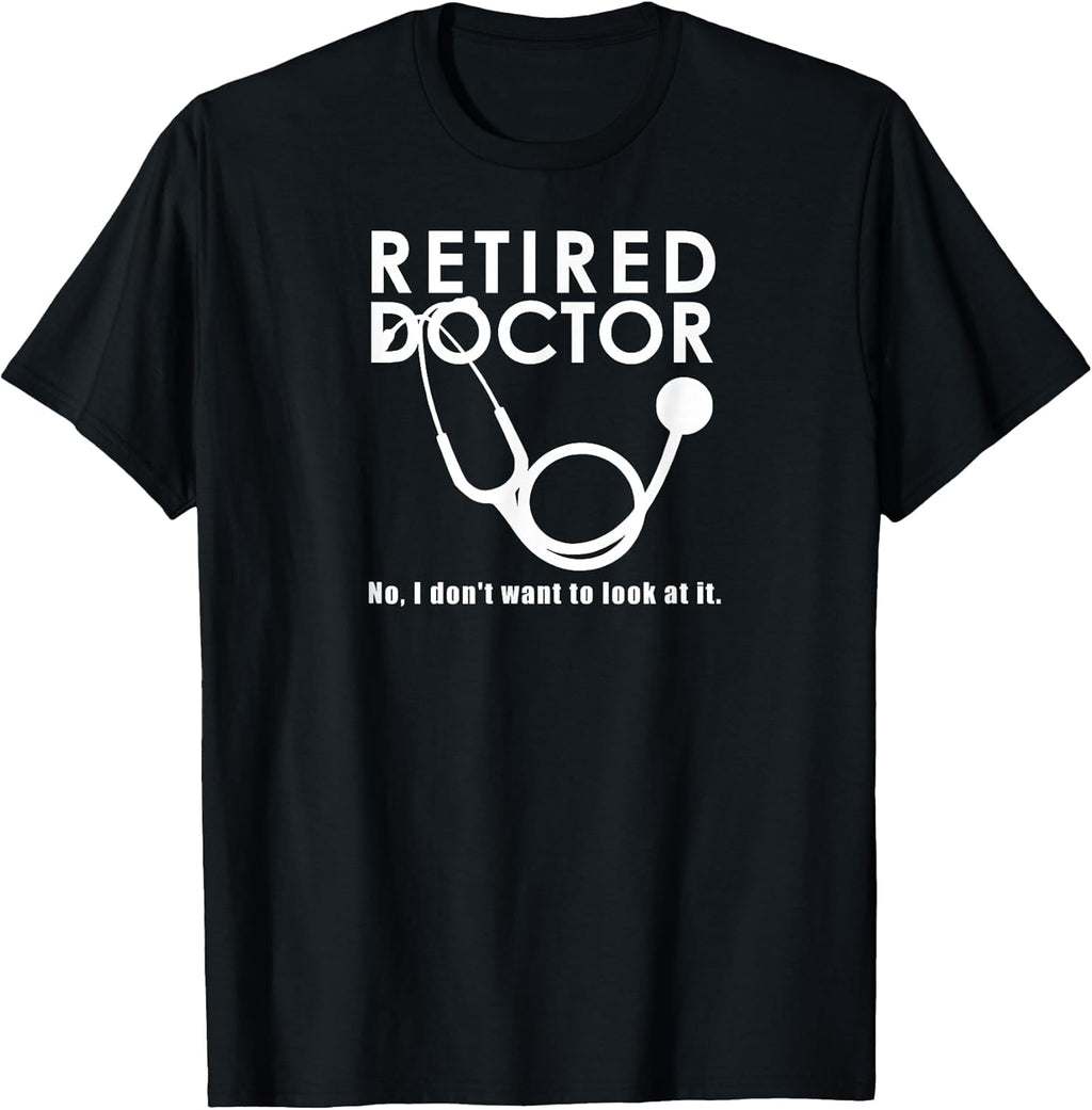 Retired Doctor Funny Retirement Humor
