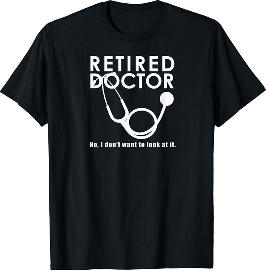 Retired Doctor Funny Retirement Humor