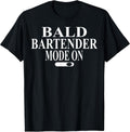 Cool Bald Bartender Humor Quote Merch