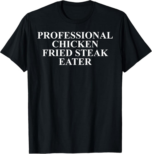 Cool Chicken Fried Steak Humor Quote Merch