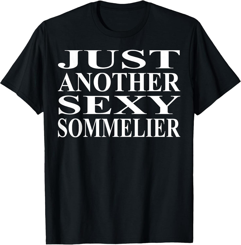 Cool Sommelier Humor Quote Merch