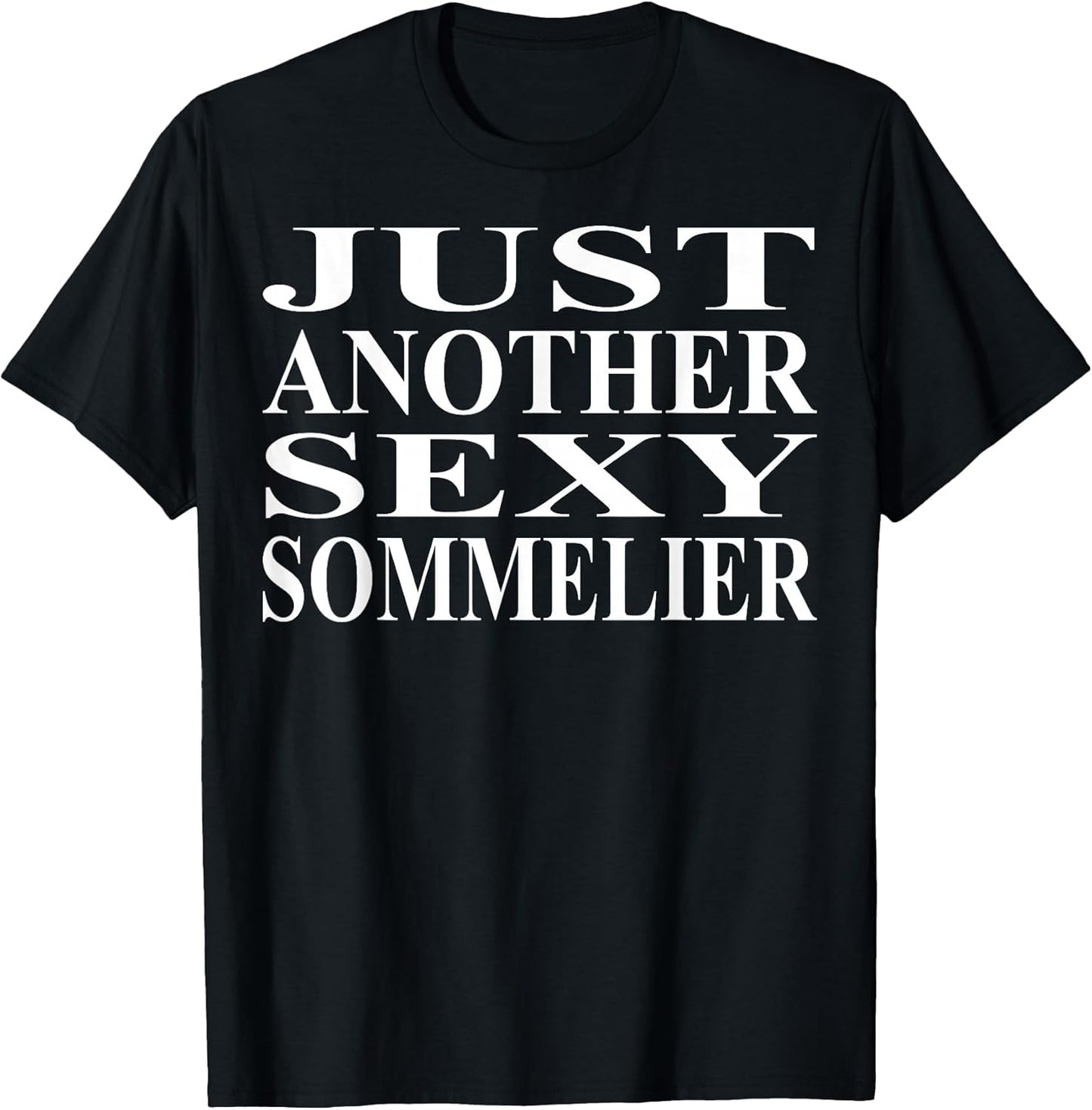 Cool Sommelier Humor Quote Merch