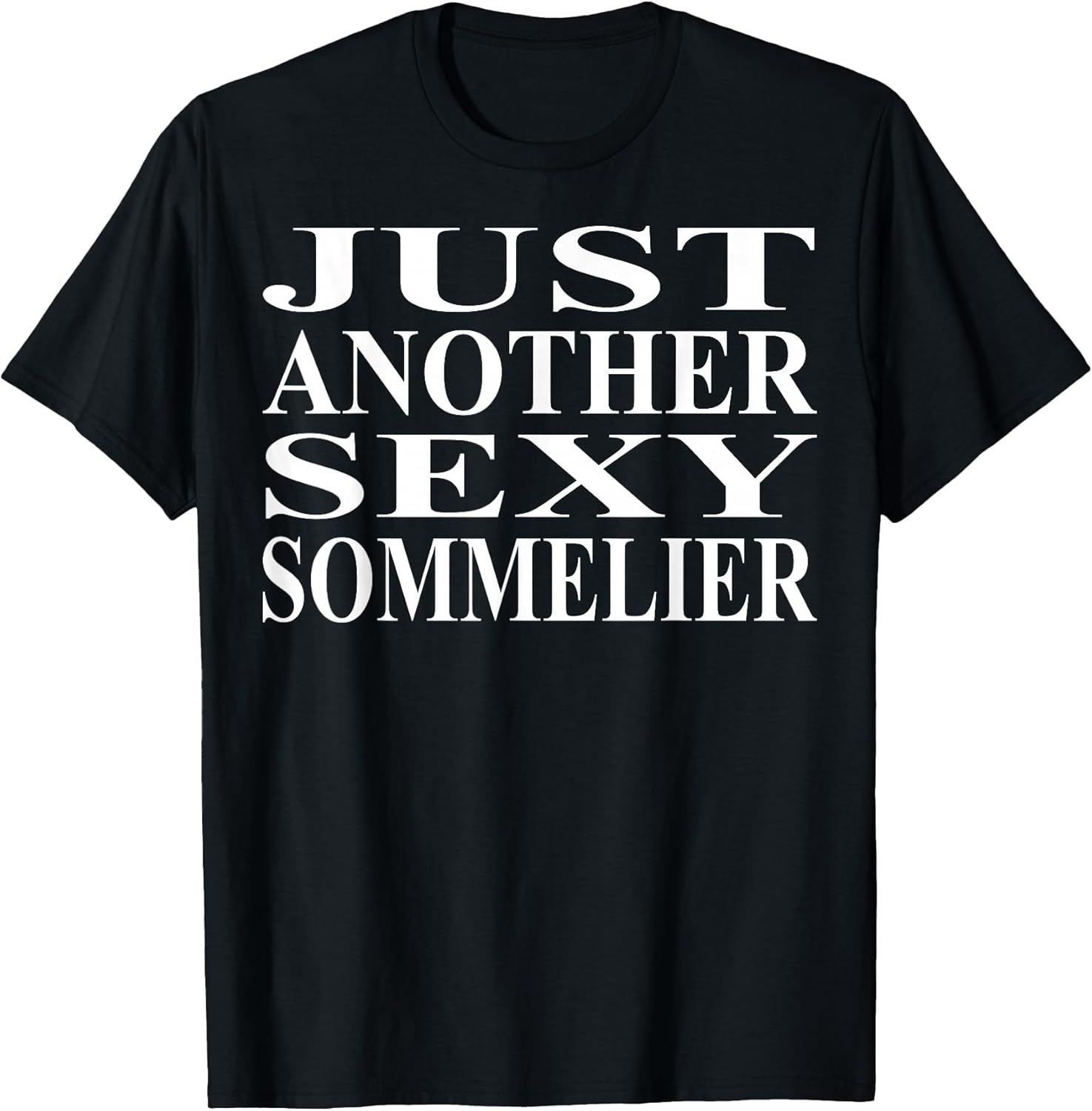 Cool Sommelier Humor Quote Merch