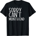Sorry I Cant Its Month End Funny Accounting