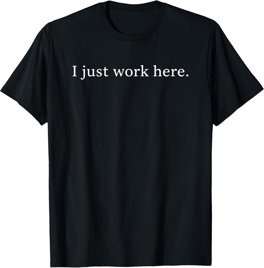 Funny Sarcastic Office Humor Coworker Lazy Work I
