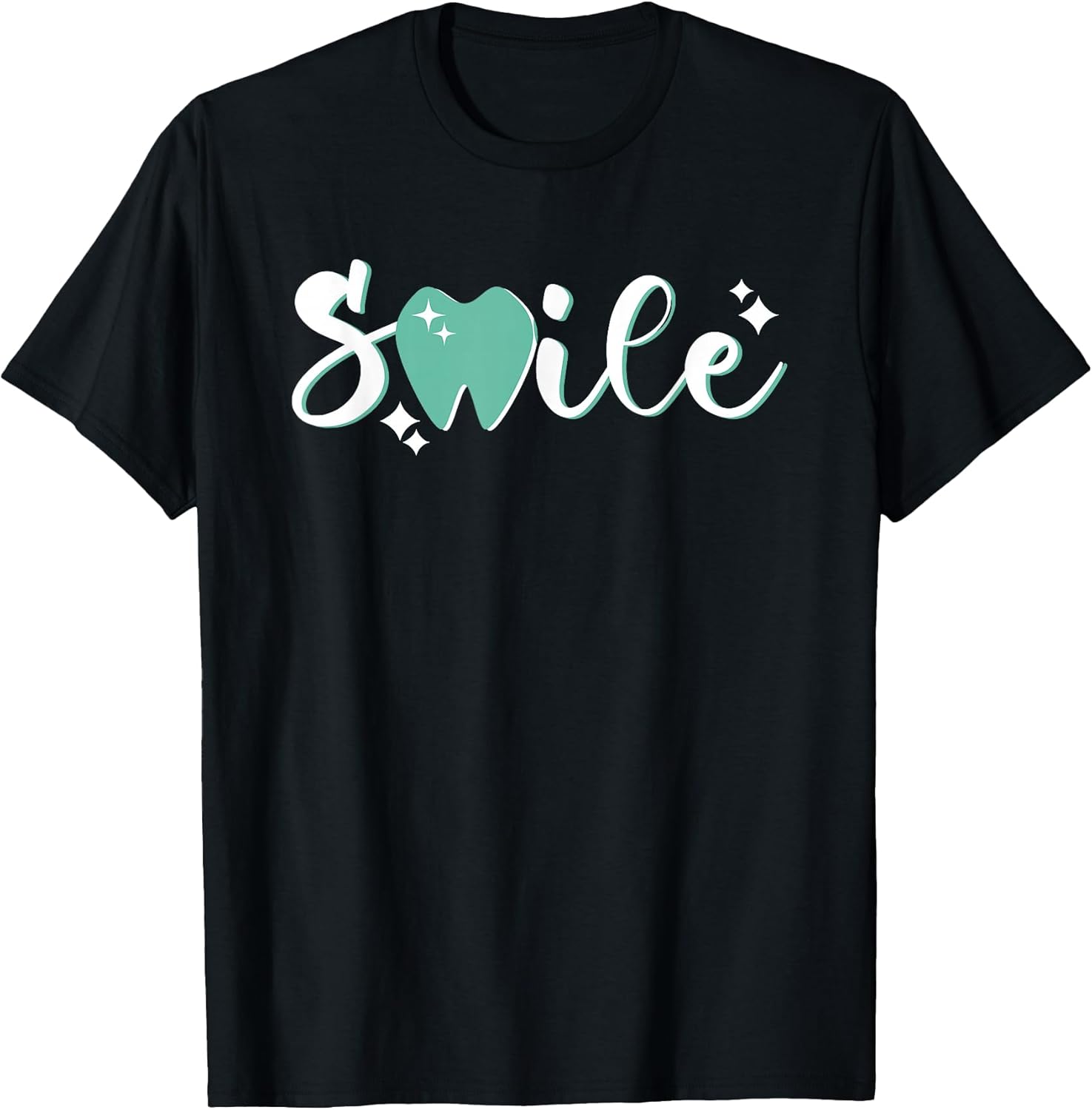 Smile Tooth | Dentistry Dental Assistant | Hygienist Dentist T-Shirt