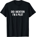 Did I Mention I'm A Pilot -