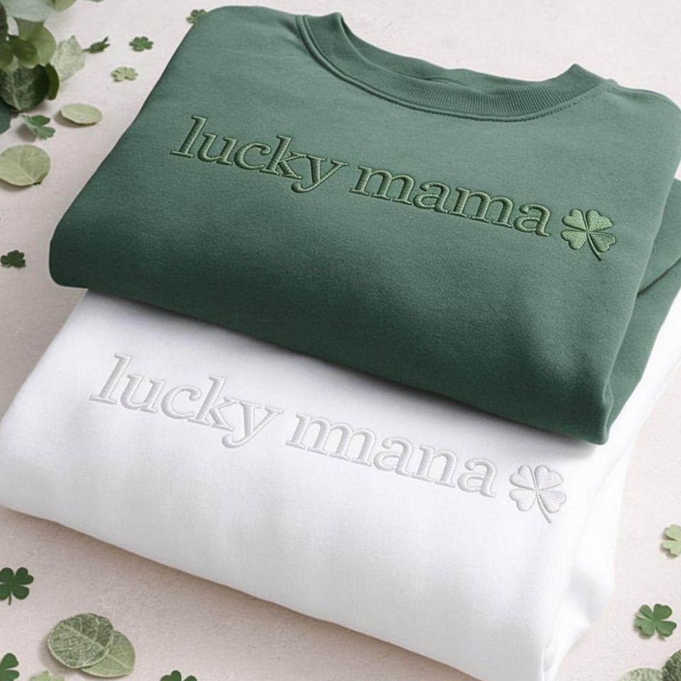 Lucky Mama Embroidered Sweatshirt, St Patricks Day Clover Tee