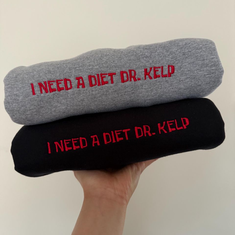 I need a diet Dr. kelp Embroidered Sweatshirt