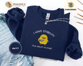 I Have Stability Sweatshirt - Embroidered Duck Design