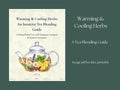 Herbal Tea Blending Guide | Warming/Cooling Herbs Cheat Sheet | Printable PDF for Tea Lovers