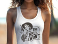 The Hell I Wont Women's Muscle Tee - Muscle Tank Top - Yoga Tank Top - Workout Tank Top - Fitness Tank Top - Funny Tank Top