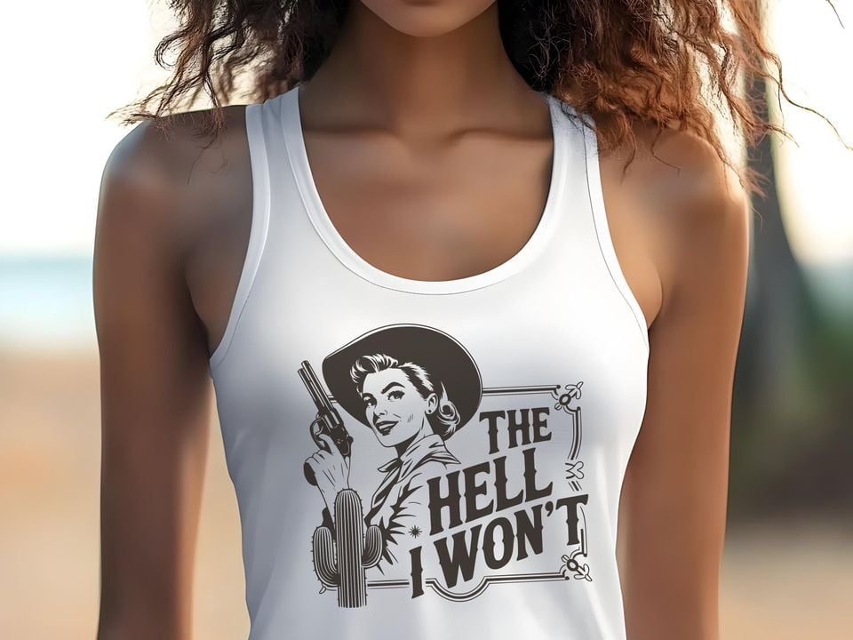 The Hell I Wont Women's Muscle Tee - Muscle Tank Top - Yoga Tank Top - Workout Tank Top - Fitness Tank Top - Funny Tank Top