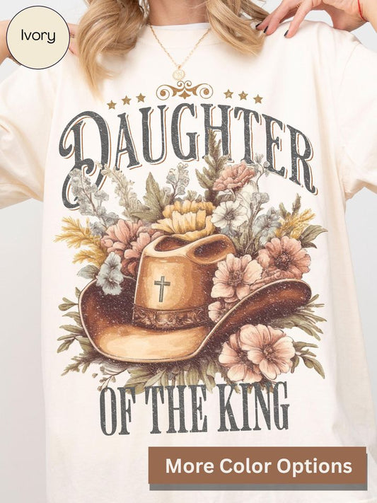Christian Cowgirl Shirt, Daughter Of The King Western Tee, Comfort Colors Bible Verse Gift For Women, Faith Based Floral Jesus TShirt