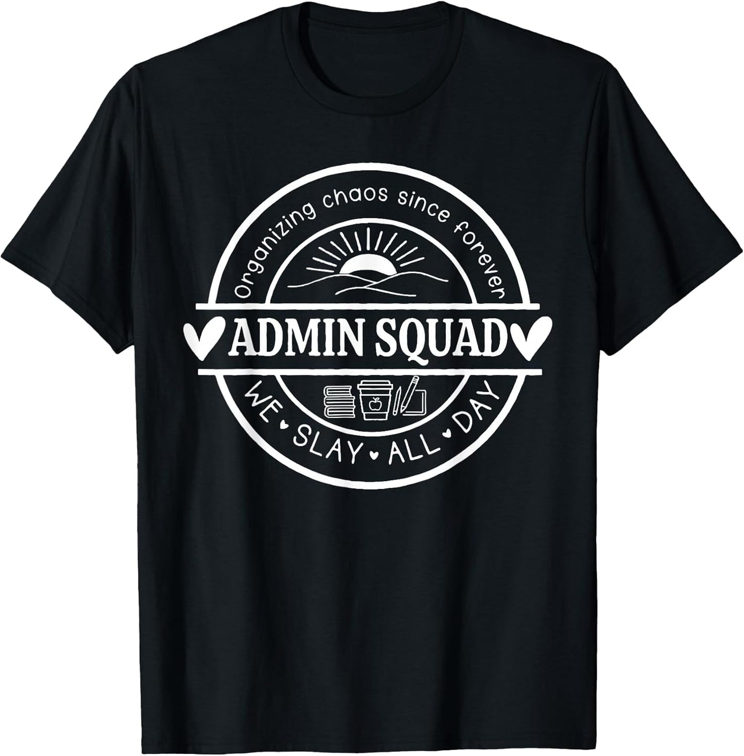 Office Humor Admin Life Crew