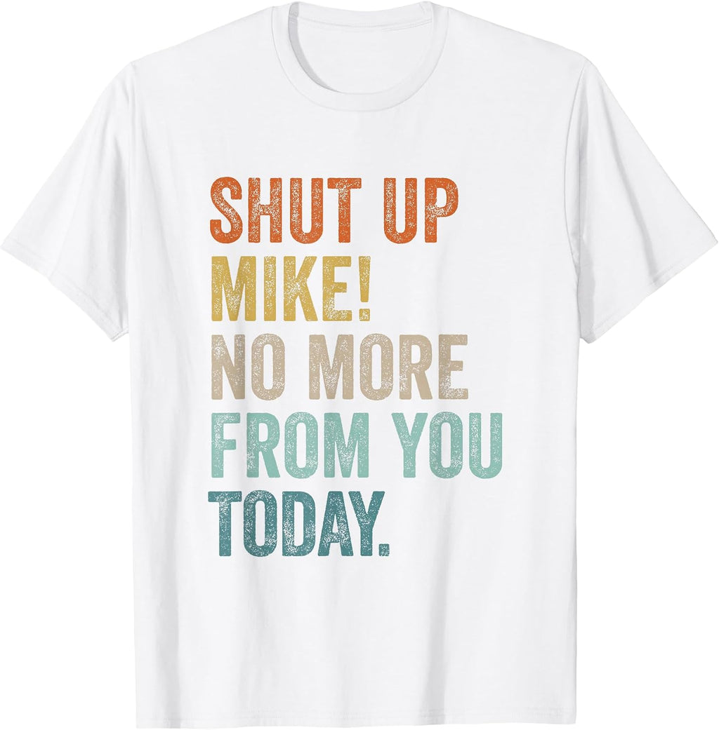 Funny Saying Mike Gifts Humorous Men Called Mike