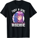 Anime Gifts for Teen Girls Just A Girl Who Loves Anime T-Shirt