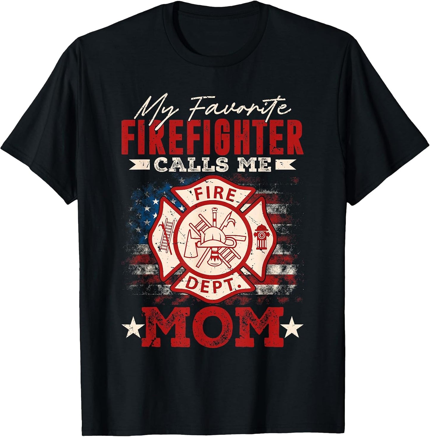Amb Firefighter Fireman Mom Grandma Mother's Day
