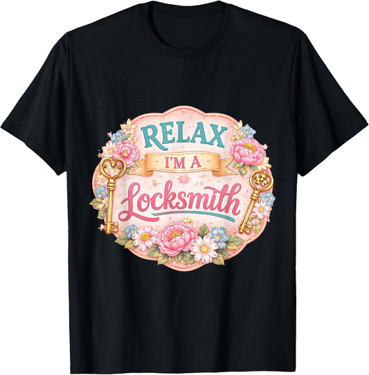 Relax I'm A Locksmith Woman Funny Female Merch