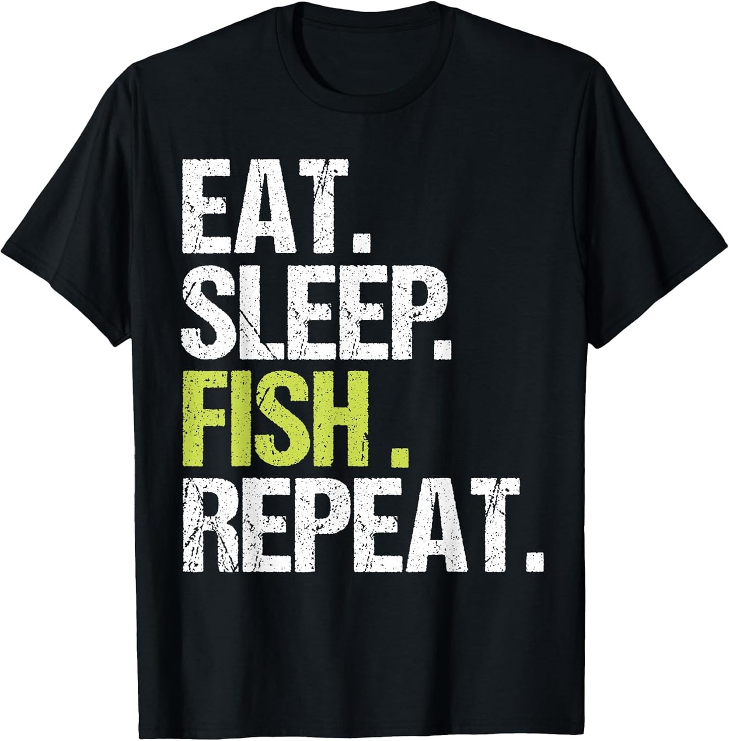 Eat Sleep Fish Repeat Shirt Fishing Fisherman Gift