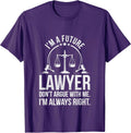 Im A Future Lawyer Apparel Law Student Gift