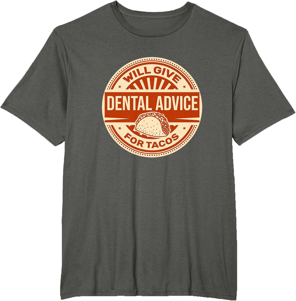 Tacos Funny Dentist Student Tees