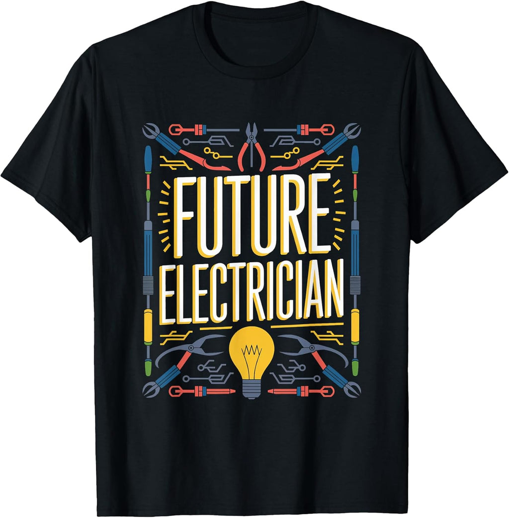 Future Electrician Student Dad Mom Boys School