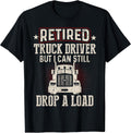 Retired Truck Driver T-Shirt