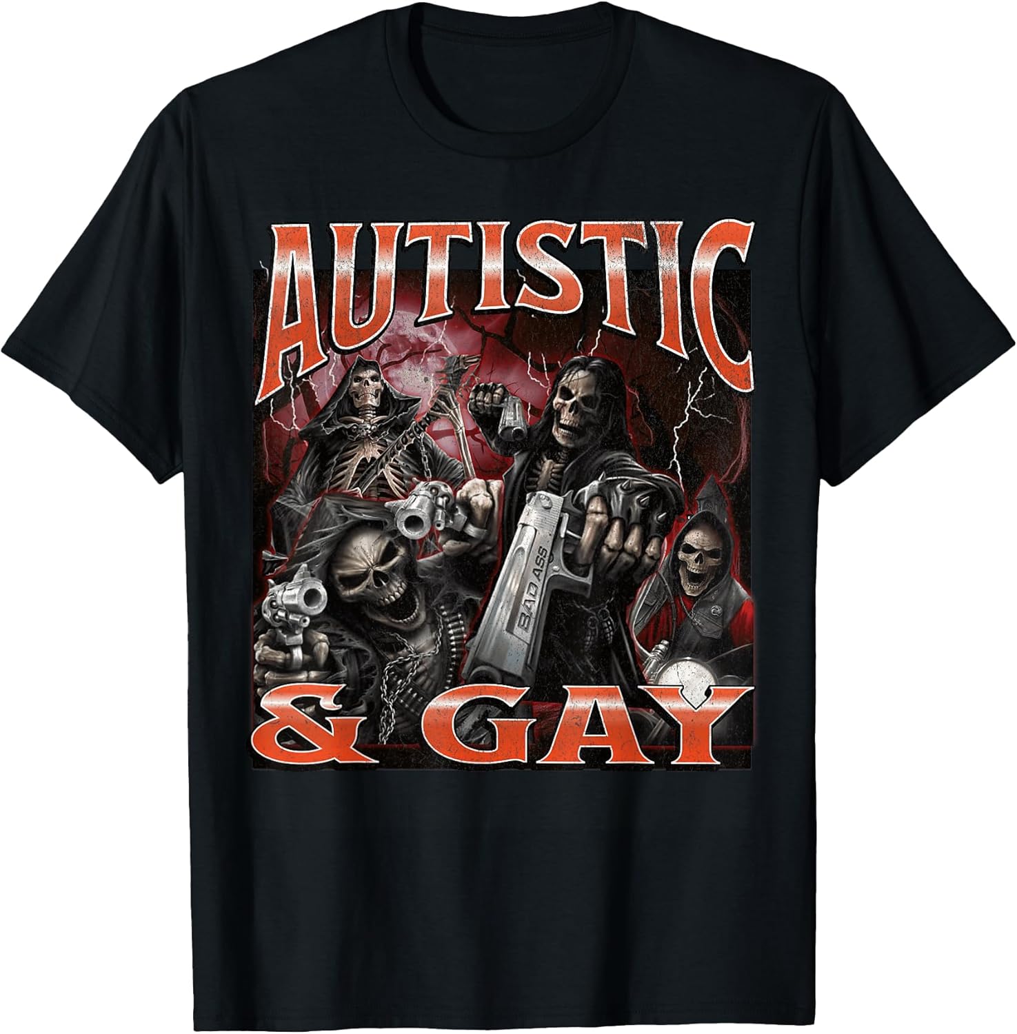 Autistic and Gay Funny Hard Skeleton Meme Bootleg T-Shirt