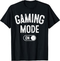 Gaming Mode On Funny Gamer Gift Men Kids Streamer Gaming T-Shirt