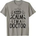 Keep Calm I'm A Doctor Healthcare Squad Costume